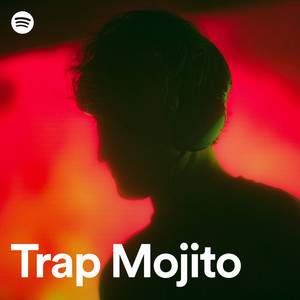 Cover de la playlist Trap Mojito